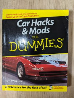 Car Hacks and Mods for Dummies