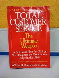 Total Customer Service (The Ultimate Weapon) - William H. Davidow and Bro Uttal